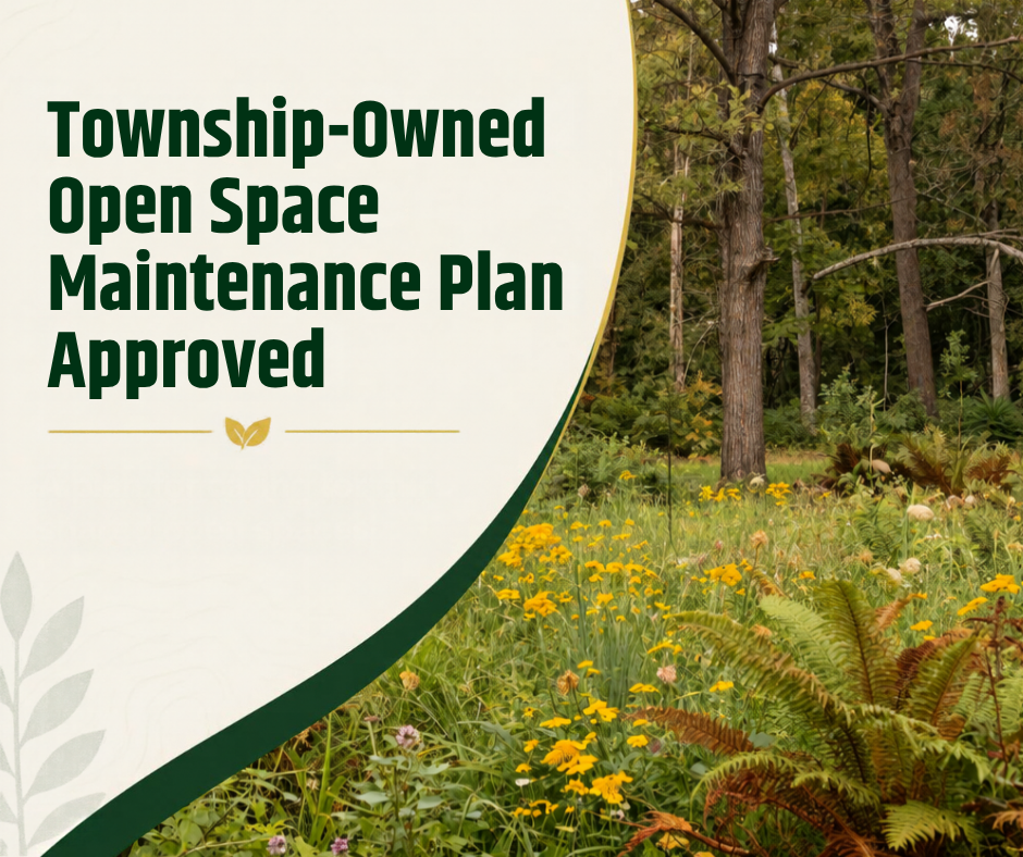 Open Space Maintenance Plan Approved!